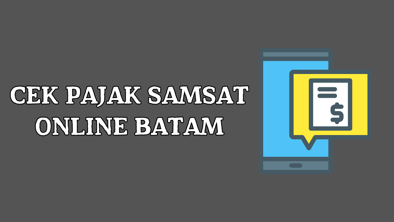 Cek Pajak Samsat Online Batam